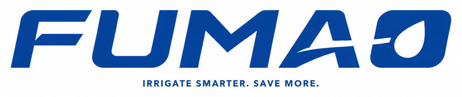 FUMAO Irrigation - Irrigate Smarter. Save More.